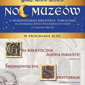 Noc Muzeów w Wojewódzkiej Bibliotece Publicznej w Łodzi!